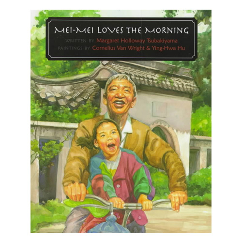 Mei-Mei Loves the Morning