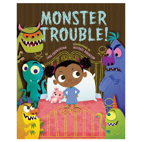 Monster Trouble!