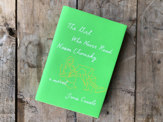 The Girl Who Never Read Noam Chomsky