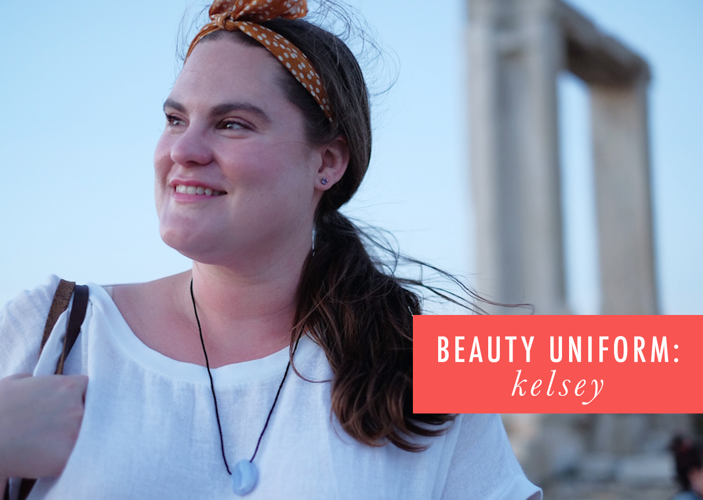 My Beauty Uniform: Kelsey Miller