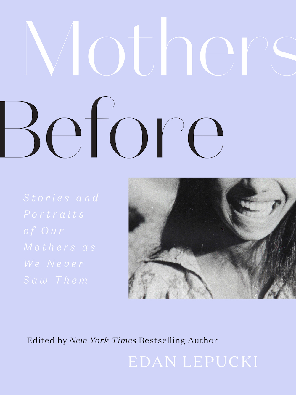 Mothers Before book edited by Edan Lepucki