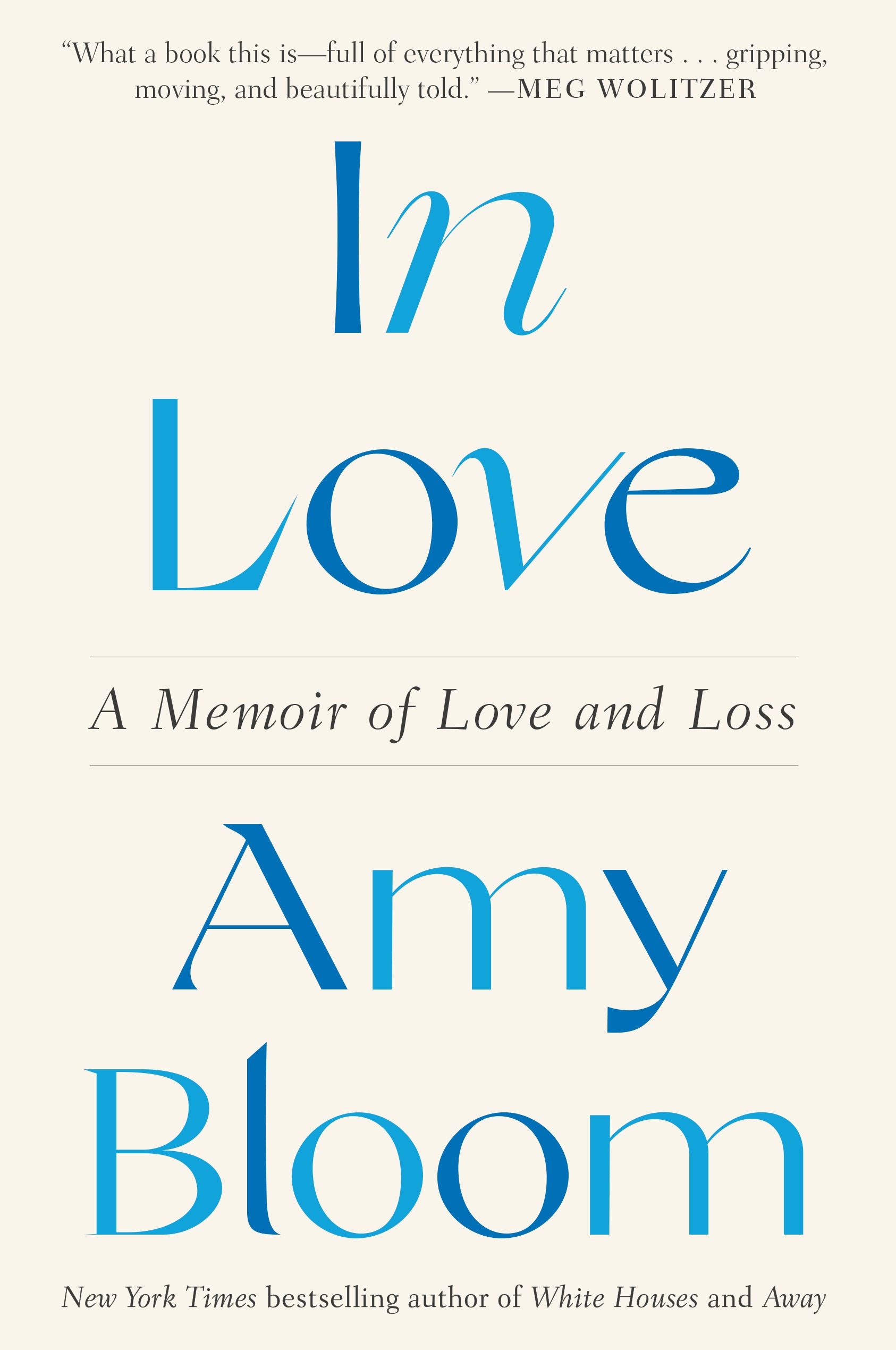 In Love A Memoir of Loss and Love
