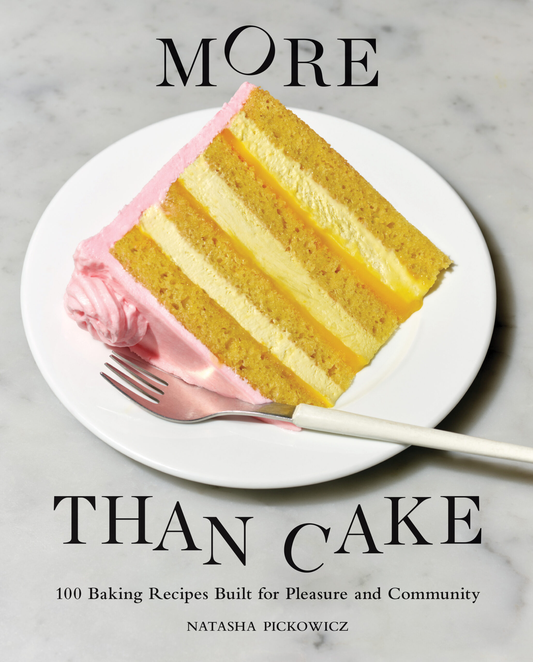 MORE THAN CAKE by Natasha Pickowicz